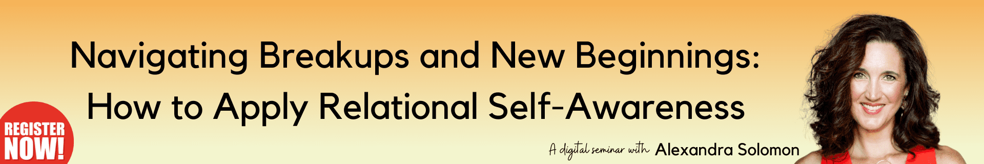 Navigating Breakups and New Beginnings: How to Apply Relational Self-Awareness