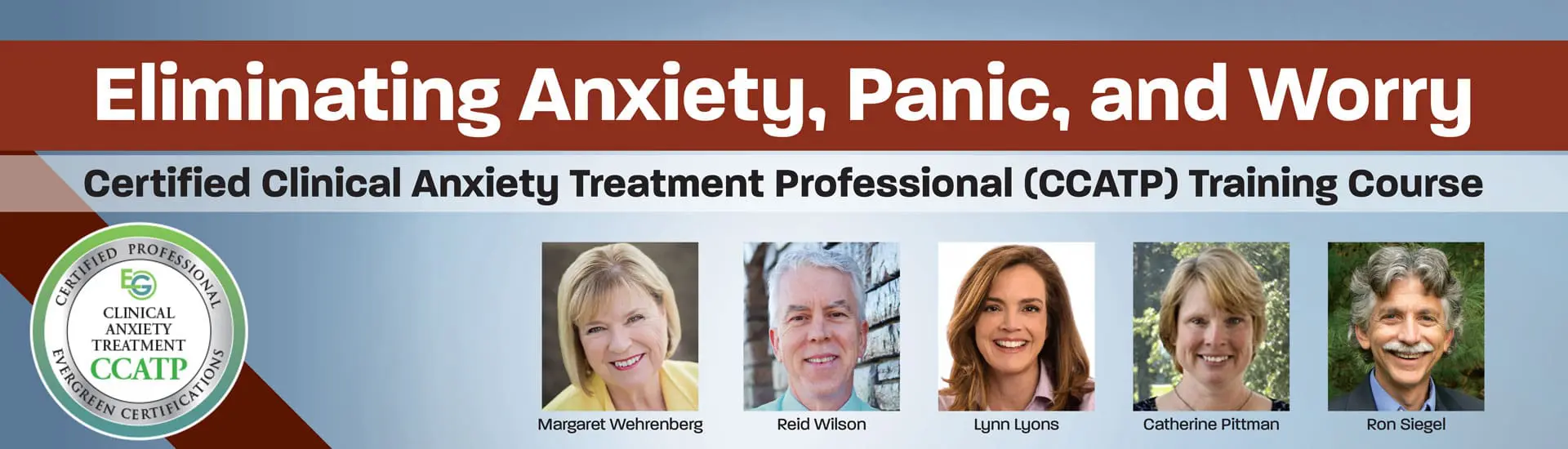 Eliminating Anxiety, Panic, and Worry