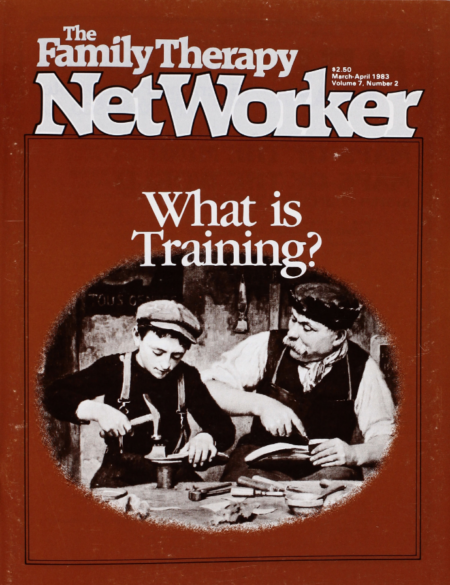 Family Therapy Networker: March/April 1983