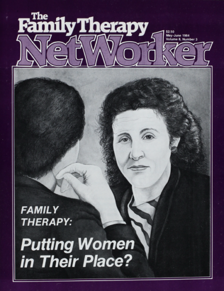 Family Therapy Networker: May/June 1984