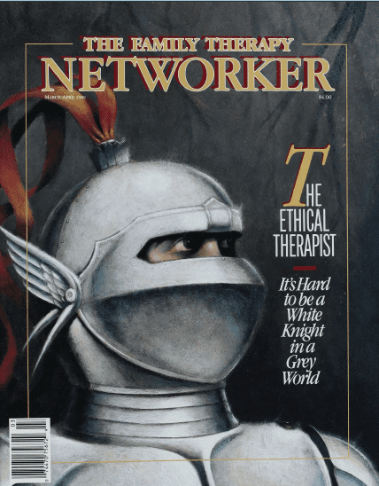 Family Therapy Networker: March/April 1989