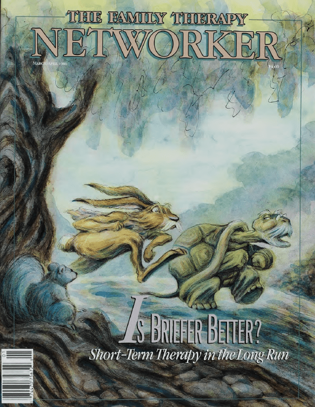 Family Therapy Networker: March/April 1990