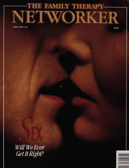 Family Therapy Networker: March/April 1993