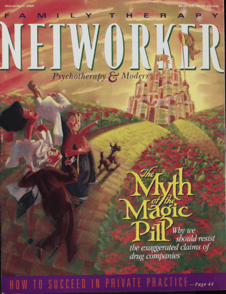 Family Therapy Networker: March/April 2000