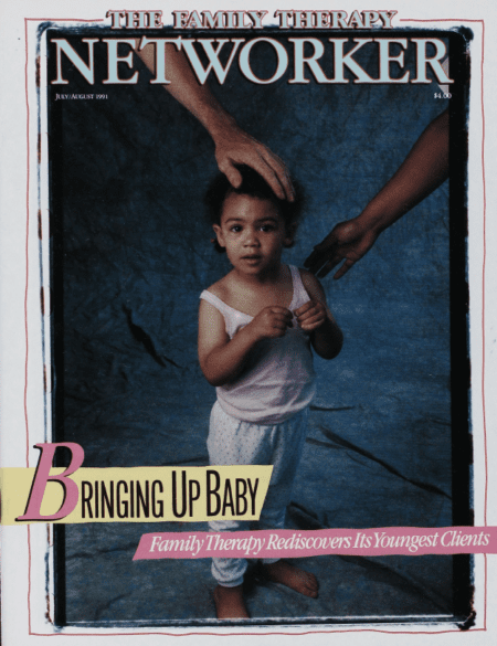 Family Therapy Networker: July/August 1991