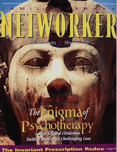 Family Therapy Networker: November/December 2000