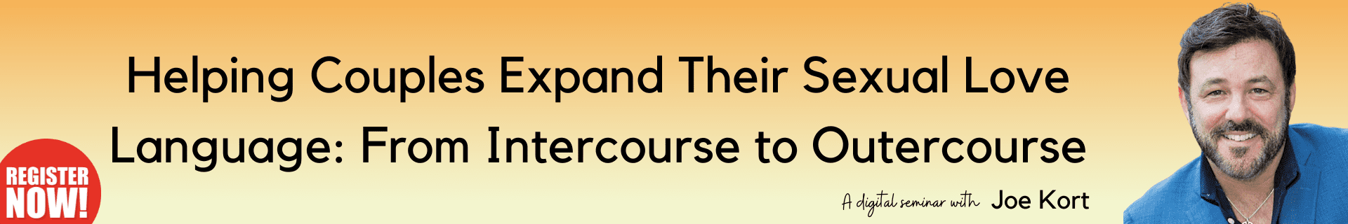 Helping Couples Expand Their Sexual Love Language: From Intercourse to Outercourse