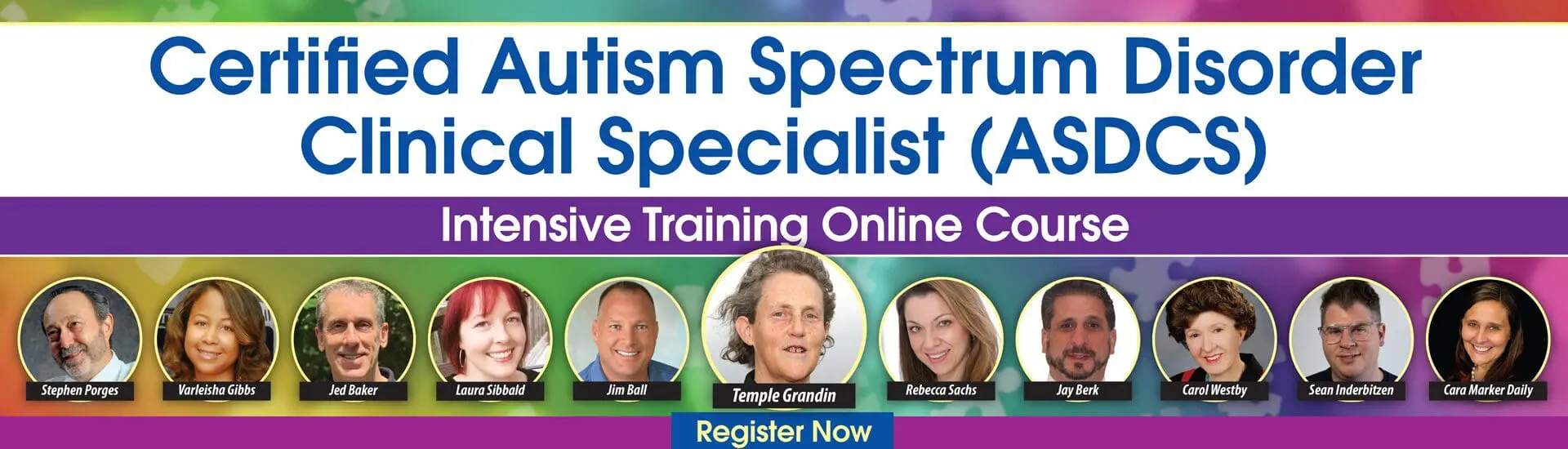 Register for the Certified Autism Spectrum Disorder Clinical Specialist Course